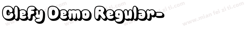 Clefy Demo Regular字体转换
